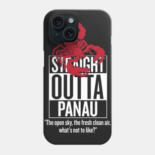 Straight Outta Panau Phone Case