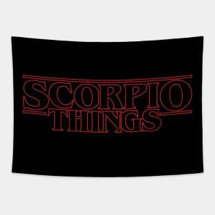 Some stranger things only happens with Scorpio Tapestry