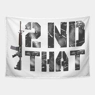 I 2nd That Second Amendment Pro Gun American Patriotic Tapestry