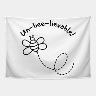 Un-Bee-Lievable. Cute Bee Pun For Bee Lovers. Tapestry