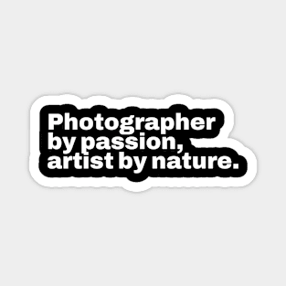 Photographer by passion, artist by nature Magnet