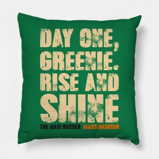 Day One, Greenie. Rise And Shine. Pillow