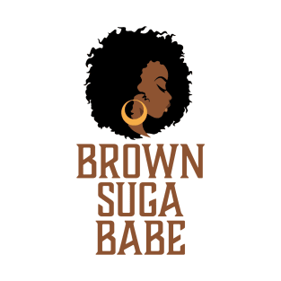 Brown Suga Babe, Black Woman, African American T-Shirt