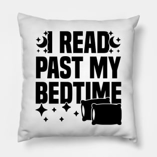 I Read Past My Bedtime Pillow