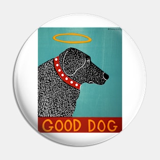 Stephen Huneck Good Dog Funny Pin