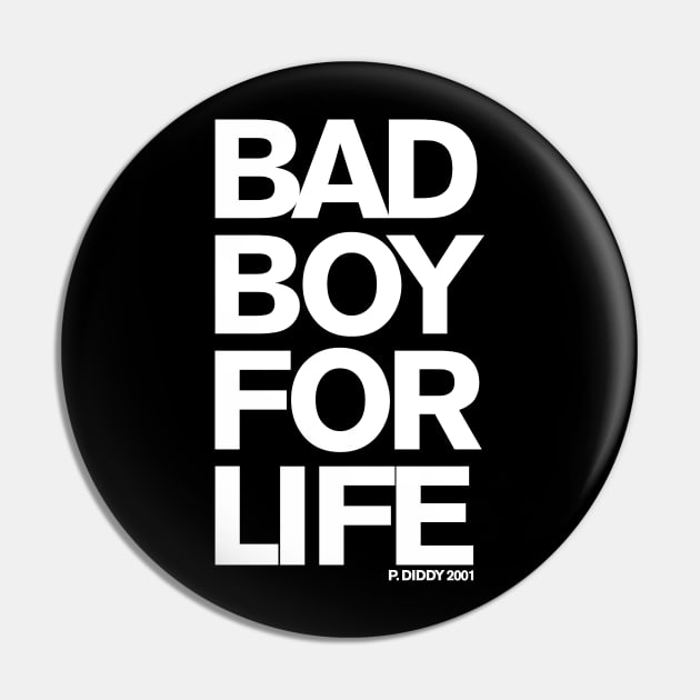 Bad Boy For Life Pin by FUN DMC 