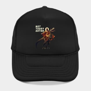 Not Today Satan – Funny Jesus Riding Dinosaur Meme Design Hat