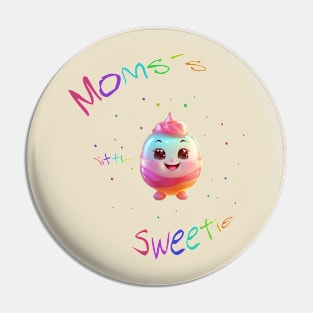 Moms´s little Sweetie Pin