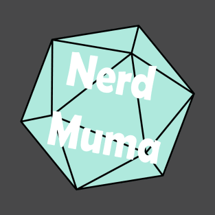 Nerd Muma Dice (turquoise) T-Shirt