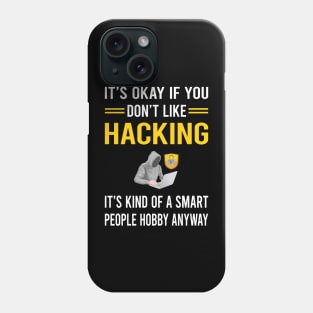 Smart People Hobby Hacking Hack Hacker Phone Case