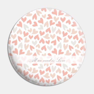 All We need is Love romantic message Pin