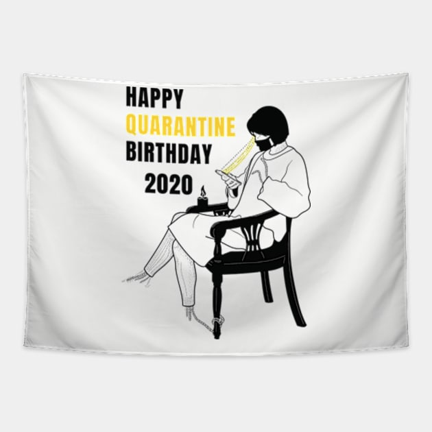 Happy quarantine birthday Tapestry by Frajtgorski