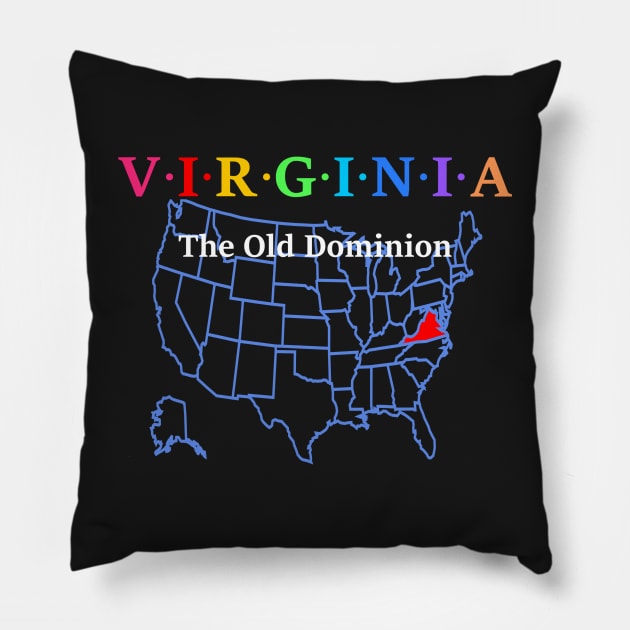 Virginia, USA. The Old Dominion. (With Map) Pillow by Koolstudio