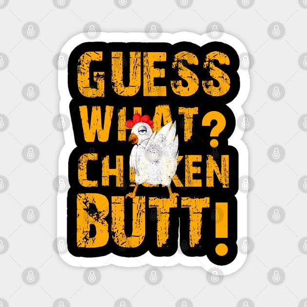 Guess What Chicken Butt Magnet by Space Monkeys NFT