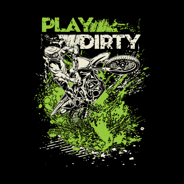 Green Play Dirty by OffRoadStyles