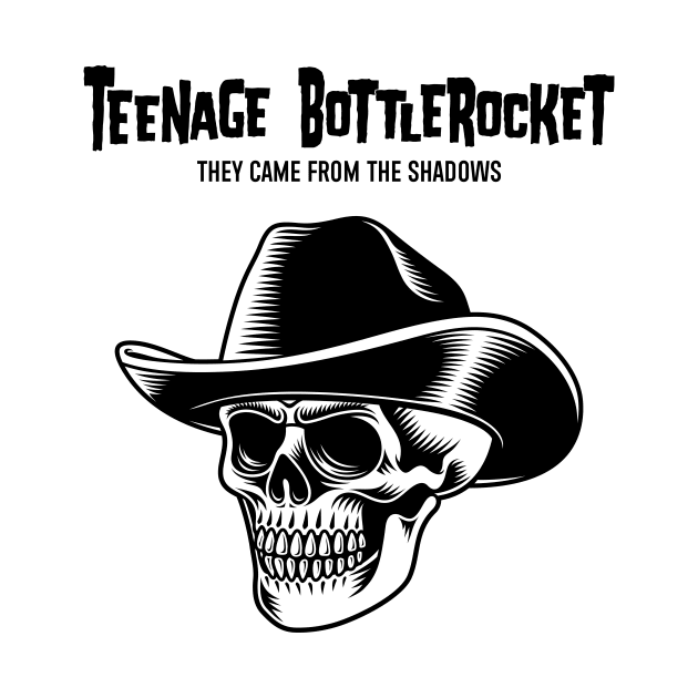 Teenage Bottlerocket They Came from the Shadows by NEW ANGGARA