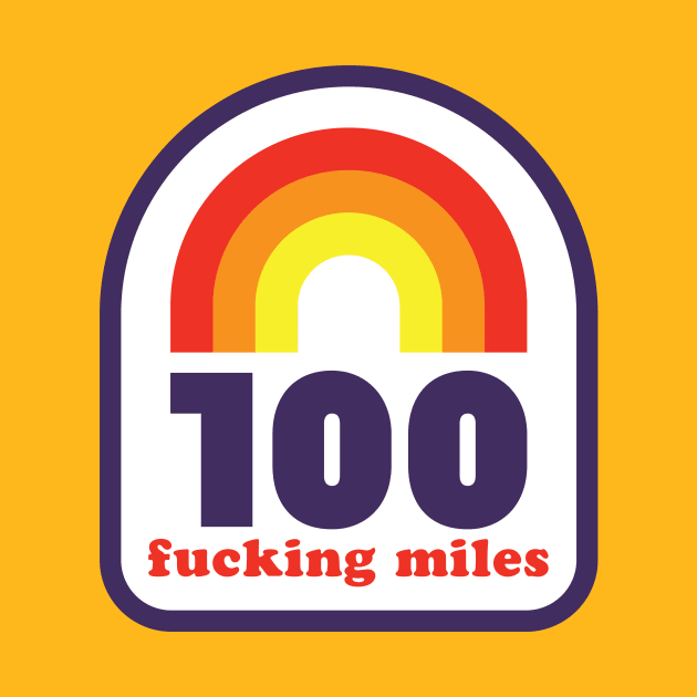 100 Mile Trail and Ultra Running Rainbow Funny by PodDesignShop