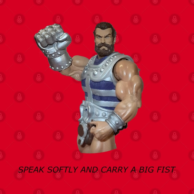 Speak Softly and Carry a Big Fist Black Text by Toy Culprits