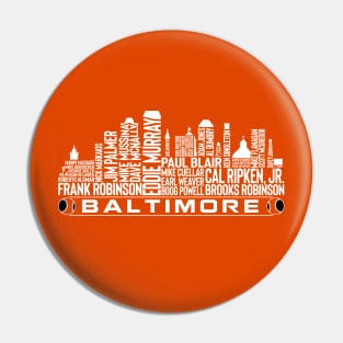 Baltimore Baseball Team All Time Legends, Baltimore City Skyline Pin