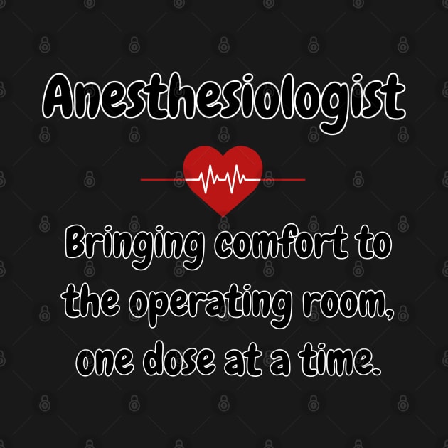 Anesthesiologist,  Anesthesiologist quote by Project Charlie