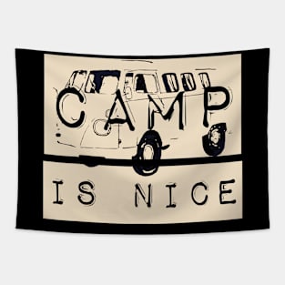 Camping Nice Tapestry