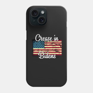 Crease in bidens / Crease in biden american flag / Distressed Crease in bidens Phone Case