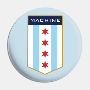 Chicago Machine Pin