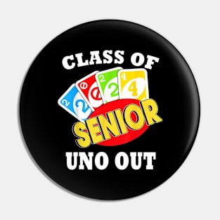 Senior 2024 Uno Out Pin