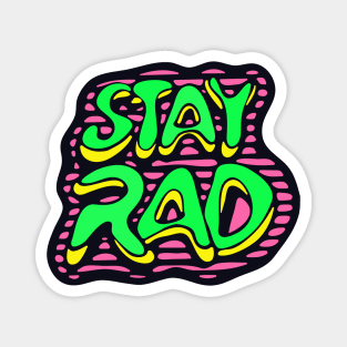 Stay Radical Neon Retro Dude Magnet