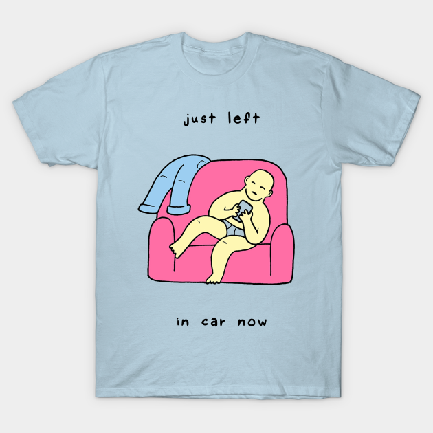 Just Left - Relax - T-Shirt