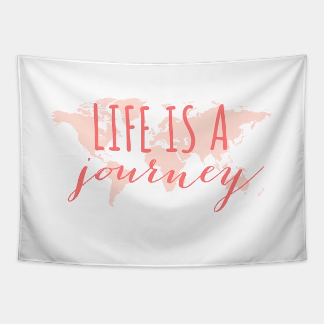 Life is a journey, world map Tapestry by beakraus