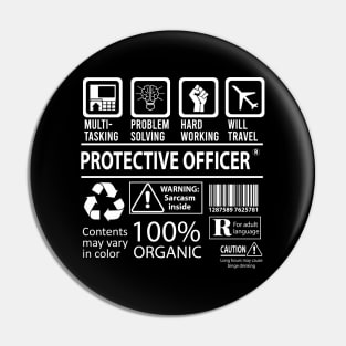 Protective Officer T Shirt - MultiTasking Certified Job Gift Item Tee Pin