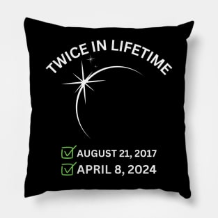 Twice In A Lifetime Solar Eclipse 2024 Total Eclipse Pillow