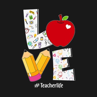 LOVE Teacher Life Apple Pencil T-Shirt