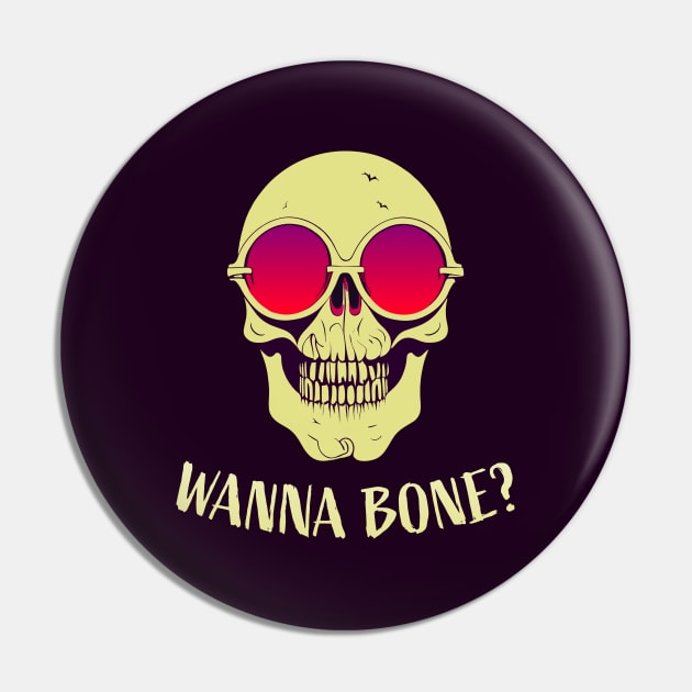 Wanna Bone? || Funny Halloween Skeleton With Sunglasses Pin by Mad Swell Designs