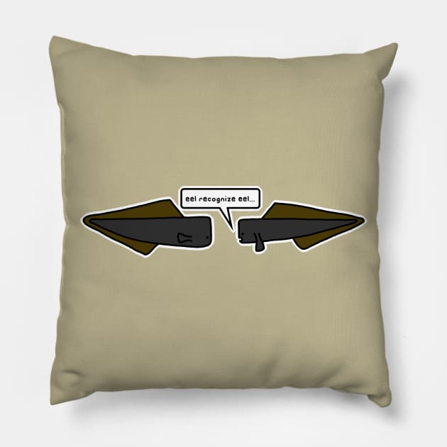 Eel recognize eel Pillow by paintbydumbers