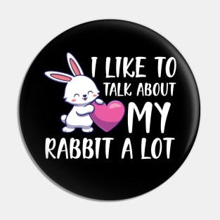 Rabbit - I like to talk about rabbit a lot w Pin