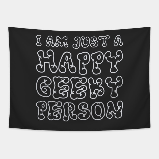 Happy Geeky Fella Tapestry by Mitalie