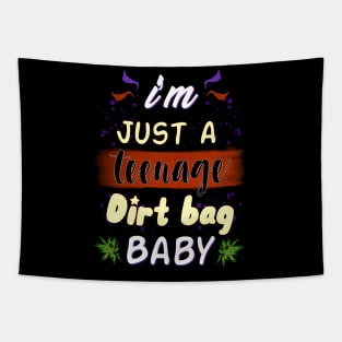 Teenage Dirt Bag Tapestry