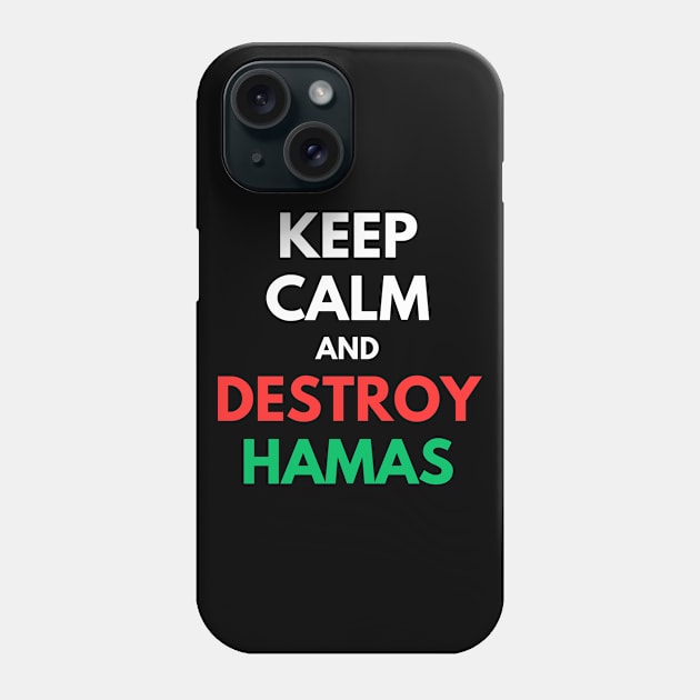 Keep Calm, Support Israel Phone Case by ProPod