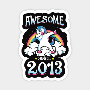 Awesome since 2013 Magnet