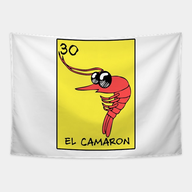 el camaron Tapestry by loteriaeldiablito