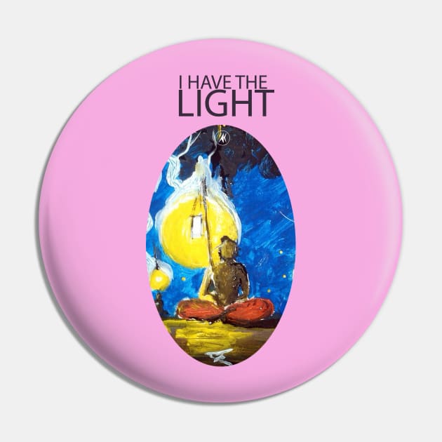 I have the Light Pin by Art Wanderer