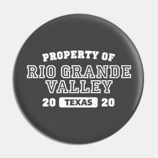 Property of Rio Grande Valley Pin