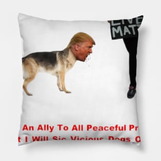 Sic 'Em, Donny! Pillow