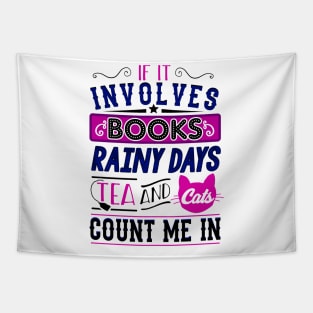 Books, Rainy days, Tea and Cats Tapestry