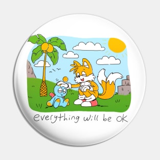 Everything will be OK Pin