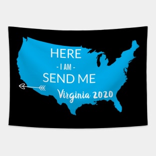 Here I am Send me Virginia 2020 Tapestry