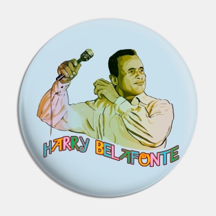 Harry Belafonte - Calypso Legend Pin