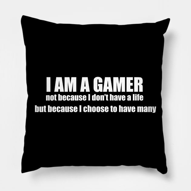 I am a gamer Pillow by Nykos